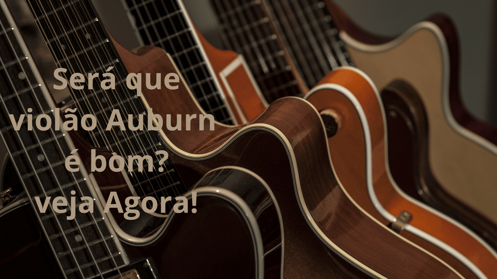 violão auburn é bom